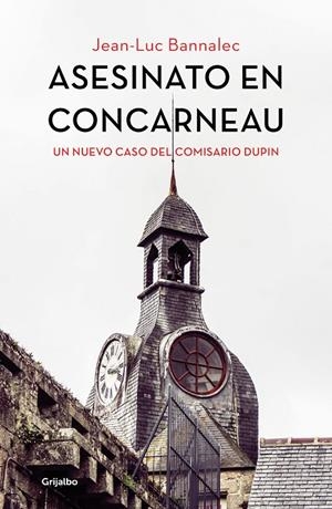 ASESINATO EN CONCARNEAU (COMISARIO DUPIN 8) | 9788425358531 | BANNALEC, JEAN-LUC | Galatea Llibres | Llibreria online de Reus, Tarragona | Comprar llibres en català i castellà online