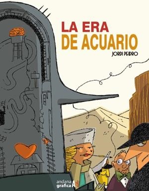 LA ERA DE ACUARIO | 9788417497705 | PEIDRO, JORDI | Galatea Llibres | Llibreria online de Reus, Tarragona | Comprar llibres en català i castellà online