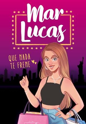 QUE NADA TE FRENE | 9788417736965 | LUCAS, MAR | Galatea Llibres | Llibreria online de Reus, Tarragona | Comprar llibres en català i castellà online