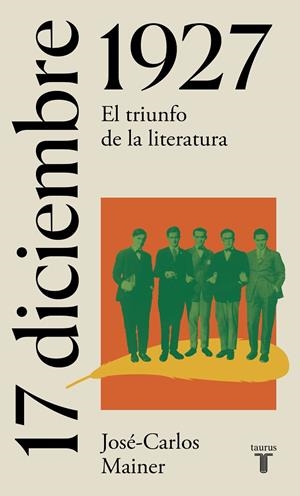 17 DE DICIEMBRE DE 1927 | 9788430622672 | MAINER, JOSÉ-CARLOS | Galatea Llibres | Llibreria online de Reus, Tarragona | Comprar llibres en català i castellà online