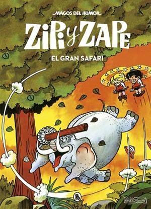 ZIPI Y ZAPE. EL GRAN SAFARI (MAGOS DEL HUMOR 18) | 9788402423559 | ESCOBAR, JOSEP | Galatea Llibres | Llibreria online de Reus, Tarragona | Comprar llibres en català i castellà online