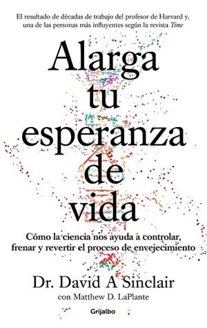 ALARGA TU ESPERANZA DE VIDA | 9788425357107 | SINCLAIR, DAVID A./LAPLANTE, MATTHEW D. | Galatea Llibres | Llibreria online de Reus, Tarragona | Comprar llibres en català i castellà online