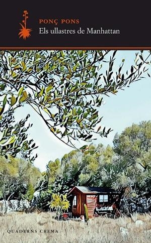 ELS ULLASTRES DE MANHATTAN | 9788477276210 | PONS, PONÇ | Galatea Llibres | Librería online de Reus, Tarragona | Comprar libros en catalán y castellano online
