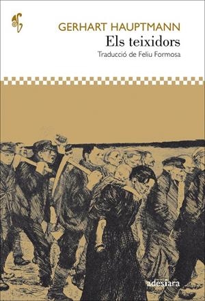 ELS TEIXIDORS | 9788416948536 | HAUPTMANN, GERHART | Galatea Llibres | Librería online de Reus, Tarragona | Comprar libros en catalán y castellano online