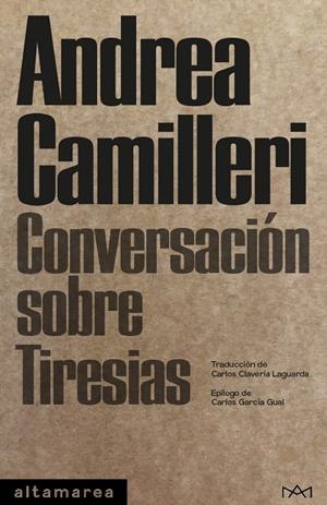 CONVERSACIÓN SOBRE TIRESIAS | 9788412204247 | CAMILLERI, ANDREA | Galatea Llibres | Llibreria online de Reus, Tarragona | Comprar llibres en català i castellà online