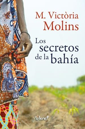 LOS SECRETOS DE LA BAHÍA | 9788491362852 | MOLINS I GOMILA, MARIA VICTÒRIA | Galatea Llibres | Llibreria online de Reus, Tarragona | Comprar llibres en català i castellà online