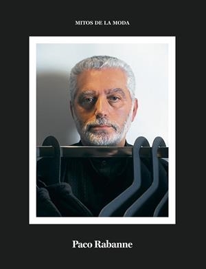 PACO RABANNE. MITOS DE LA MODA. | 9788417769031 | GARCÍA LÓPEZ, DANIEL | Galatea Llibres | Librería online de Reus, Tarragona | Comprar libros en catalán y castellano online