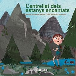 L'ENTRELLAT DELS ESTANYS ENCANTATS | 9788412163155 | SUBIRANA, MONTSE | Galatea Llibres | Llibreria online de Reus, Tarragona | Comprar llibres en català i castellà online