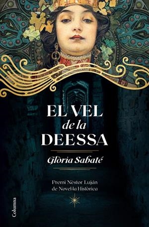EL VEL DE LA DEESSA | 9788466426671 | SABATÉ, GLÒRIA | Galatea Llibres | Llibreria online de Reus, Tarragona | Comprar llibres en català i castellà online