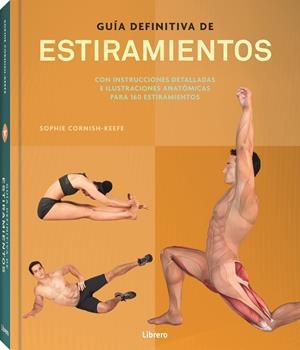 GUIA DEFINITIVA DE ESTIRAMIENTOS | 9789463593946 | CORNISH KEEFE, SOFHIE | Galatea Llibres | Llibreria online de Reus, Tarragona | Comprar llibres en català i castellà online