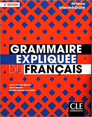 GRAMMAIRE EXPLIQUÉE DU FRANÇAIS - NIVEAU INTERMÉDIAIRE (B1-B2) - LIVRE - 2ÈME ÉD | 9782090389876 | VVAA | Galatea Llibres | Librería online de Reus, Tarragona | Comprar libros en catalán y castellano online