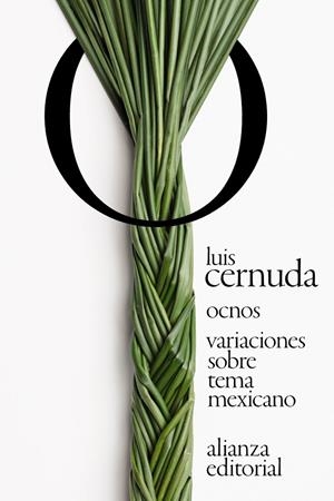 OCNOS. VARIACIONES SOBRE TEMA MEXICANO | 9788491819547 | CERNUDA, LUIS | Galatea Llibres | Librería online de Reus, Tarragona | Comprar libros en catalán y castellano online