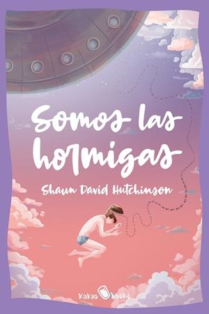 SOMOS LAS HORMIGAS | 9788412028874 | HUTCHINSON, SHAUN DAVID | Galatea Llibres | Librería online de Reus, Tarragona | Comprar libros en catalán y castellano online