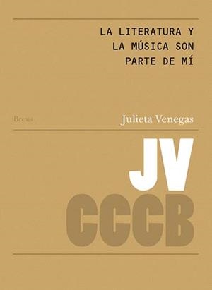 LA LITERATURA Y LA MÚSICA SON PARTE DE MI /  LITERATURE AND MUSIC ARE PART OF ME | 9788409189953 | VENEGAS, JULIETA | Galatea Llibres | Librería online de Reus, Tarragona | Comprar libros en catalán y castellano online