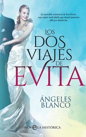 LOS DOS VIAJES DE EVITA | 9788491648253 | BLANCO, ÁNGELES | Galatea Llibres | Librería online de Reus, Tarragona | Comprar libros en catalán y castellano online