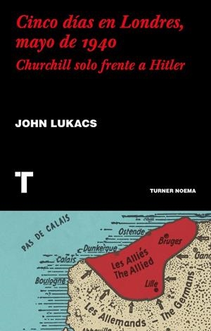 CINCO DÍAS EN LONDRES, MAYO DE 1940 | 9788417866624 | LUKACS, JOHN | Galatea Llibres | Librería online de Reus, Tarragona | Comprar libros en catalán y castellano online