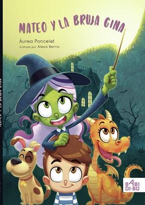 MATEO Y LA BRUJA GINA | 9788418017599 | PONCELET, AUREA | Galatea Llibres | Llibreria online de Reus, Tarragona | Comprar llibres en català i castellà online