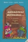 MATEMÁTICAS DISTRAÍDAS, 6 EDUCACIÓN PRIMARIA, 3 CICLO | 9788472783218 | SANTOS JUANES MUÑOZ, PEDRO DE LOS | Galatea Llibres | Librería online de Reus, Tarragona | Comprar libros en catalán y castellano online