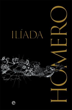 ILÍADA | 9788491648222 | HOMERO | Galatea Llibres | Llibreria online de Reus, Tarragona | Comprar llibres en català i castellà online