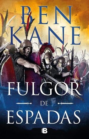 FULGOR DE ESPADAS | 9788466667814 | KANE, BEN | Galatea Llibres | Llibreria online de Reus, Tarragona | Comprar llibres en català i castellà online