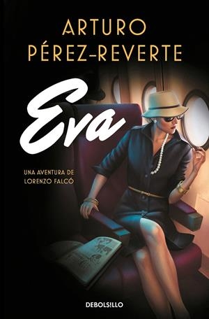 EVA (SERIE FALCÓ) | 9788466351034 | PÉREZ-REVERTE, ARTURO | Galatea Llibres | Llibreria online de Reus, Tarragona | Comprar llibres en català i castellà online