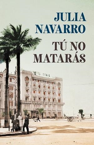 TÚ NO MATARÁS | 9788466351010 | NAVARRO, JULIA | Galatea Llibres | Librería online de Reus, Tarragona | Comprar libros en catalán y castellano online