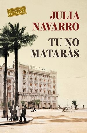 TU NO MATARÀS | 9788418132117 | NAVARRO, JULIA | Galatea Llibres | Librería online de Reus, Tarragona | Comprar libros en catalán y castellano online