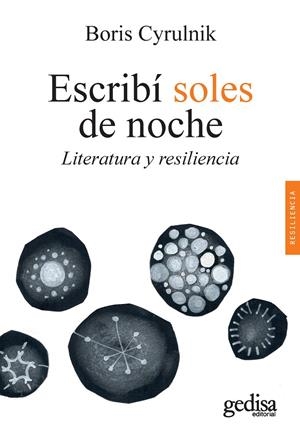 ESCRIBÍ SOLES DE NOCHE | 9788417835637 | CYRULNIK, BORIS | Galatea Llibres | Llibreria online de Reus, Tarragona | Comprar llibres en català i castellà online