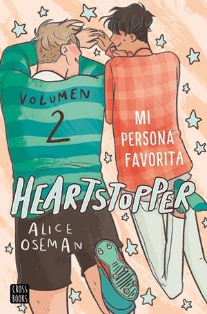 HEARTSTOPPER 2. MI PERSONA FAVORITA | 9788408229780 | OSEMAN, ALICE | Galatea Llibres | Librería online de Reus, Tarragona | Comprar libros en catalán y castellano online