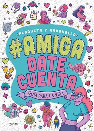 AMIGA, DATE CUENTA | 9788408225331 | ANDONELLA / PLAQUETA | Galatea Llibres | Llibreria online de Reus, Tarragona | Comprar llibres en català i castellà online