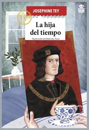 LA HIJA DEL TIEMPO | 9788416537631 | TEY, JOSEPHINE | Galatea Llibres | Librería online de Reus, Tarragona | Comprar libros en catalán y castellano online