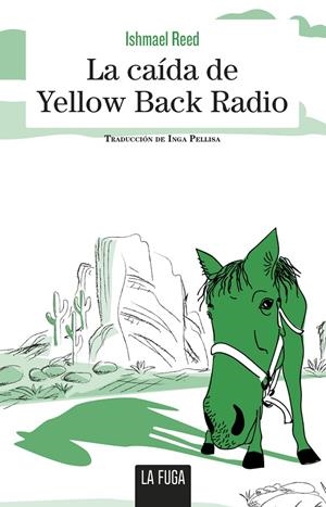 LA CAIDA DE YELLOW BACK RADIO | 9788494888175 | REED, ISHMAEL | Galatea Llibres | Llibreria online de Reus, Tarragona | Comprar llibres en català i castellà online