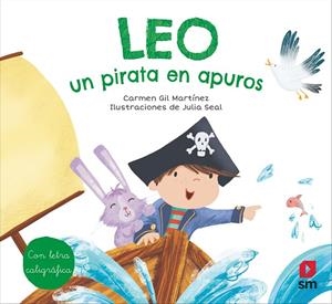 LEO, UN PIRATA EN APUROS | 9788413187709 | GIL, CARMEN | Galatea Llibres | Llibreria online de Reus, Tarragona | Comprar llibres en català i castellà online