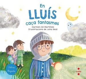 EN LLUÍS CAÇA FANTASMES | 9788466147798 | GIL, CARMEN | Galatea Llibres | Llibreria online de Reus, Tarragona | Comprar llibres en català i castellà online