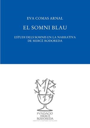 EL SOMNI BLAU | 9788412113419 | COMAS I ARNAL, EVA | Galatea Llibres | Llibreria online de Reus, Tarragona | Comprar llibres en català i castellà online