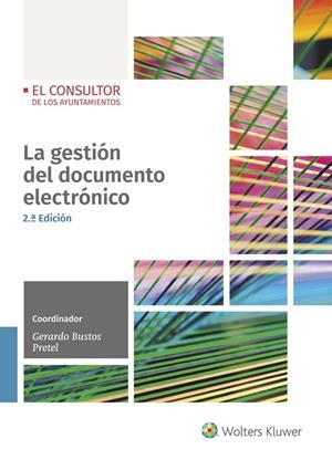 LA GESTIÓN DEL DOCUMENTO ELECTRÓNICO (2.ª EDICIÓN) | 9788470528095 | BUSTOS PRETEL, GERARDO | Galatea Llibres | Llibreria online de Reus, Tarragona | Comprar llibres en català i castellà online