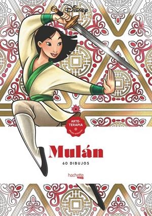 ARTETERAPIA MULÁN DISNEY | 9788417586669 | Galatea Llibres | Librería online de Reus, Tarragona | Comprar libros en catalán y castellano online