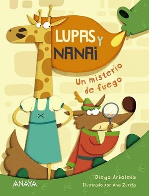 LUPAS Y NANAI. UN MISTERIO DE FUEGO | 9788469865798 | ARBOLEDA, DIEGO | Galatea Llibres | Llibreria online de Reus, Tarragona | Comprar llibres en català i castellà online