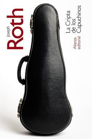 LA CRIPTA DE LOS CAPUCHINOS | 9788491819523 | ROTH, JOSEPH | Galatea Llibres | Librería online de Reus, Tarragona | Comprar libros en catalán y castellano online