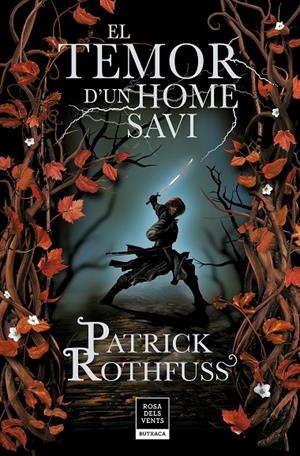 EL TEMOR D'UN HOME SAVI (CRÒNICA DE L'ASSASSÍ DE REIS 2) | 9788417909147 | ROTHFUSS, PATRICK | Galatea Llibres | Llibreria online de Reus, Tarragona | Comprar llibres en català i castellà online