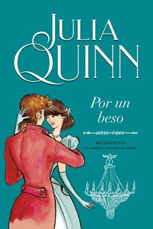 POR UN BESO (BRIDGERTON 7) | 9788416327881 | QUINN, JULIA | Galatea Llibres | Llibreria online de Reus, Tarragona | Comprar llibres en català i castellà online