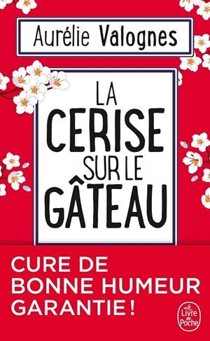 LA CERISE SUR LE GATEAU | 9782253100461 | VALOGNES AURELI | Galatea Llibres | Llibreria online de Reus, Tarragona | Comprar llibres en català i castellà online