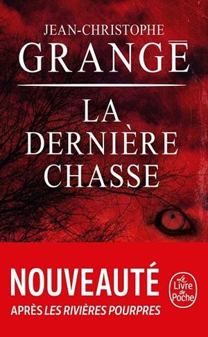 LA DERNIÈRE CHASSE | 9782253241522 | JEAN-CHRISTOPHE GRANGÉ | Galatea Llibres | Llibreria online de Reus, Tarragona | Comprar llibres en català i castellà online