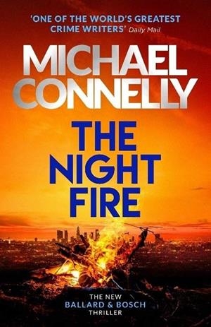 THE NIGHT FIRE | 9781409186069 | CONNELLY, MICHAEL | Galatea Llibres | Llibreria online de Reus, Tarragona | Comprar llibres en català i castellà online