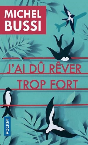 J'AI DU REVER TROP FORT | 9782266305648 | BUSSI, MICHEL | Galatea Llibres | Llibreria online de Reus, Tarragona | Comprar llibres en català i castellà online