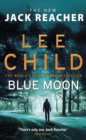 BLUE MOON | 9780857504517 | CHILD, LEE | Galatea Llibres | Llibreria online de Reus, Tarragona | Comprar llibres en català i castellà online