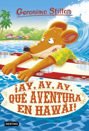 AY, AY, AY, QUÉ AVENTURA EN HAWÁI! STILTON 80 | 9788408224921 | Galatea Llibres | Llibreria online de Reus, Tarragona | Comprar llibres en català i castellà online