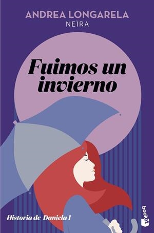 FUIMOS UN INVIERNO | 9788408231660 | LONGARELA, ANDREA | Galatea Llibres | Llibreria online de Reus, Tarragona | Comprar llibres en català i castellà online