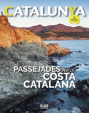 LES MILLORS PASSEJADES PER LA COSTA CATALANA | 9788482167329 | ROVIRA RIUS, ROGER | Galatea Llibres | Librería online de Reus, Tarragona | Comprar libros en catalán y castellano online
