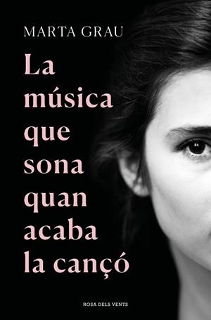LA MÚSICA QUE SONA QUAN ACABA LA CANÇÓ | 9788417909895 | GRAU, MARTA | Galatea Llibres | Llibreria online de Reus, Tarragona | Comprar llibres en català i castellà online